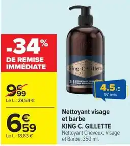 Carrefour KING C. GILLETTE Nettoyant visage et barbe offre