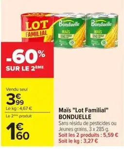 Carrefour BONDUELLE Maïs offre
