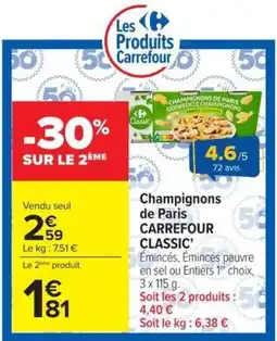 Carrefour Carrefour Classic Champignons de Paris offre