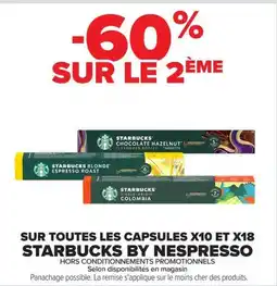 Carrefour Starbucks by nespresso sur toutes les capsules x10 et x18 offre