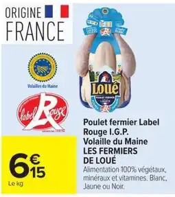 Carrefour Loué Poulet fermier offre