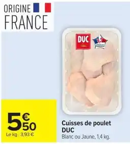 Carrefour DUC Cuisses de poulet offre