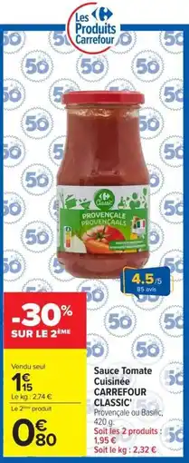 Carrefour Carrefour Classic Sauce Tomate Cuisinée offre