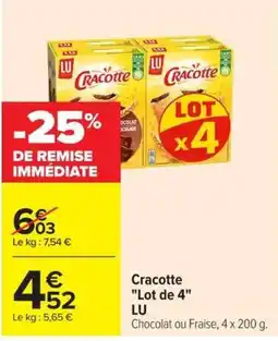 Carrefour LU Cracotte offre