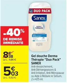 Carrefour Sanex Gel douche Derma Thérapie "Duo Pack" offre