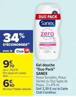 Carrefour Sanex Gel douche offre