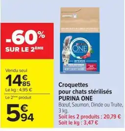 Carrefour PURINA ONE Croquettes pour chats stérilisés offre