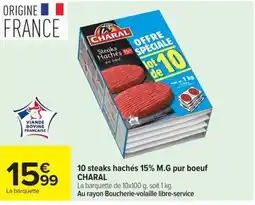 Carrefour CHARAL Steaks Hachés offre