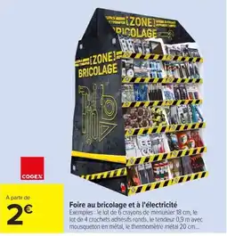 Carrefour COGEX Foire au bricolage et à l'électricité offre
