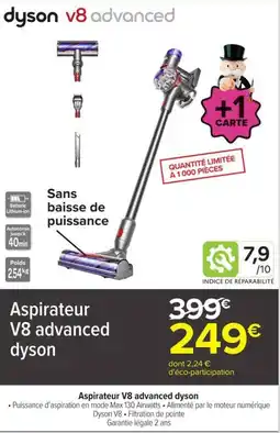 Carrefour dyson Aspirateur V8 advanced offre