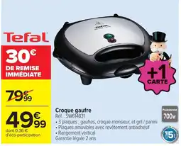 Carrefour Tefal Croque gaufre offre