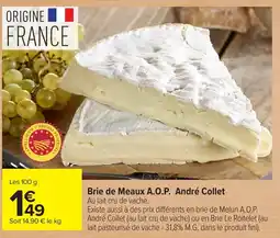 Carrefour André Collet Brie de Meaux A.O.P. offre