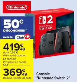 Carrefour Nintendo Nintendo Switch 2 offre