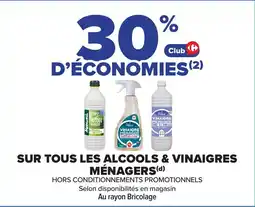Carrefour Sur tous les alcools & vinagres ménagère offre