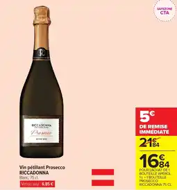 Carrefour Market RICCADONNA Vin pétillant Prosecco offre