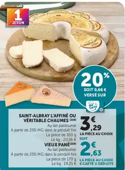 U Express Saint-albray l'affiné ou véritable chaumes offre