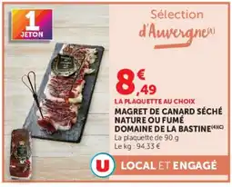 Super U Domaine de la Bastine Magret de canard séché offre
