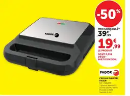 Super U FAGOR CROQUE GAUFFRE offre