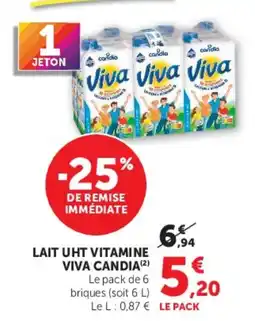 Super U Viva Candia Lait UHT Vitamine offre