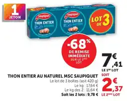 Super U Saupiquet Thon entier au naturel offre