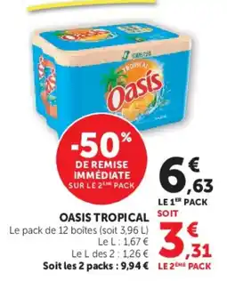 Super U Oasis Tropical offre