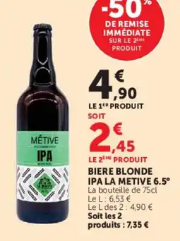 Hyper U LA METIVE IPA offre