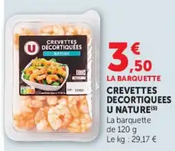 Super U U CREVETTES DÉCORTIQUÉES offre