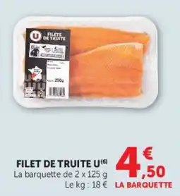 Super U U FILETS DE TRUITE offre