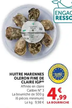 Super U HUITRE MARENNES OLERON FINE DE CLAIRE IGP offre