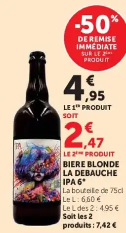 Hyper U La debauche ipa 6° biere blonde offre