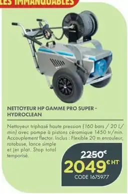 Point Vert HYDROCLEAN Nettoyeur HP GAMME PRO SUPER offre