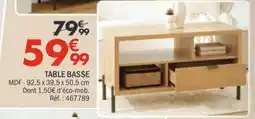 La Foir'Fouille TABLE BASSE offre