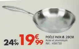 La Foir'Fouille POÊLE INOX offre