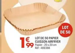 La Foir'Fouille Papier Cuisson Airfryer offre