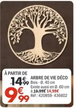 La Foir'Fouille ARBRE DE VIE DÉCO offre