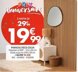 La Foir'Fouille COLVA PANNEAU DECO offre