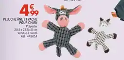 La Foir'Fouille Peluche ane et vache pour chien offre