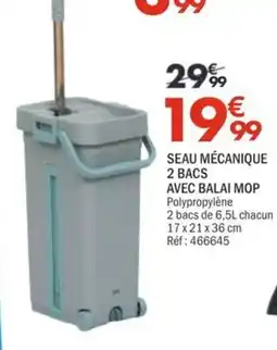 La Foir'Fouille SEAU MÉCANIQUE offre