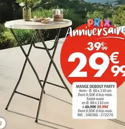 La Foir'Fouille MANGE DEBOUT PARTY offre