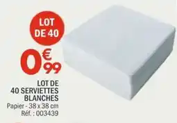 La Foir'Fouille SERVIETTES BLANCHES offre