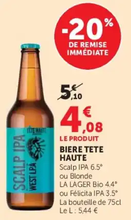 Super U TETE HAUTE Scalp IPA offre