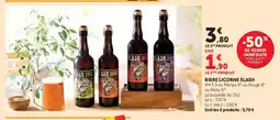 Super U Slash biere licorne offre