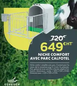 Point Vert EUREDEN NICHE COMFORT AVEC PARC CALFOTEL offre