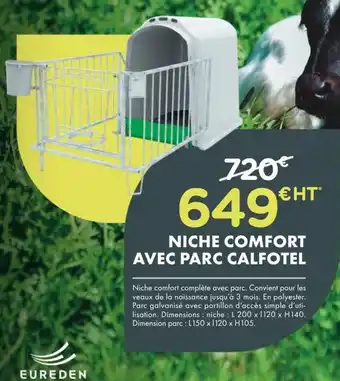 EUREDEN NICHE COMFORT AVEC PARC CALFOTEL