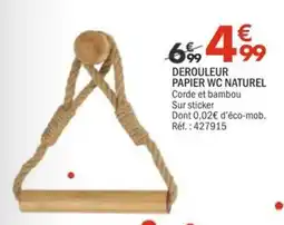 La Foir'Fouille DEROULEUR PAPIER WC NATUREL offre