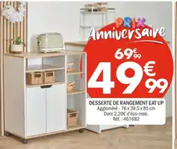 La Foir'Fouille EAT UP DESSERTE DE RANGEMENT offre