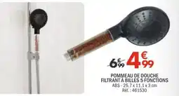 La Foir'Fouille POMMEAU DE DOUCHE FILTRANT À BILLES 5 FONCTIONS offre
