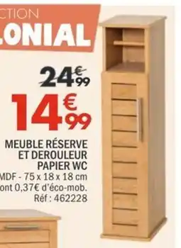 La Foir'Fouille COLONIAL MEUBLE RÉSERVE ET DEROULEUR PAPIER WC offre