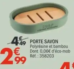 La Foir'Fouille SOAP Porte savon offre