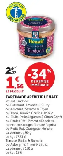 Super U Hénaff Tartenade Poulet Tandoori offre